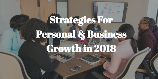Strategies For Personal & Business Growth in 2018