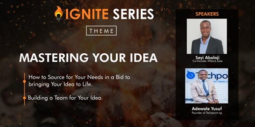 IGNITE Series: Mastering Your Idea