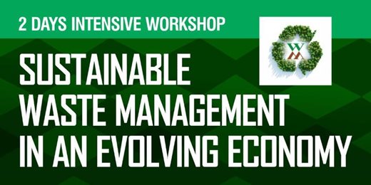 Sustainable Waste Management in an Evolving Economy