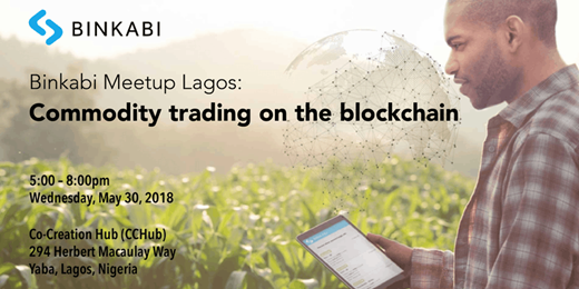 Learn Commodity trading on the blockchain with Binkabi Meetup Lagos