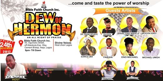 Dew Of Hermon Is An All Night Praise Concert