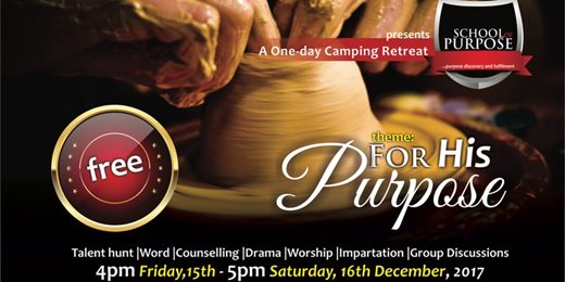 School of Purpose Retreat - For His Purpose