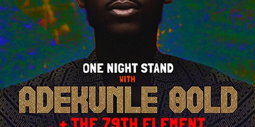 One Night Stand With Adekunle Gold