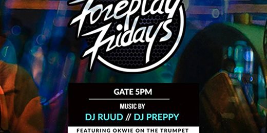 Foreplay Fridays