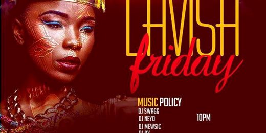 Lavish Friday @ Club Lakers