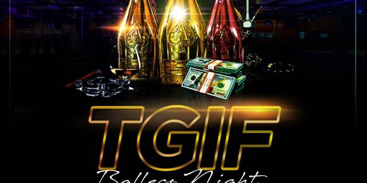 TGIF Ballers Night