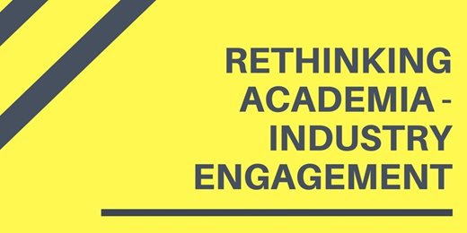 Rethinking Academia-Industry Engagement