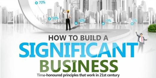 Learn How to Build a Significant Business in 2018