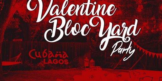 Valentine Bloc Yard Party