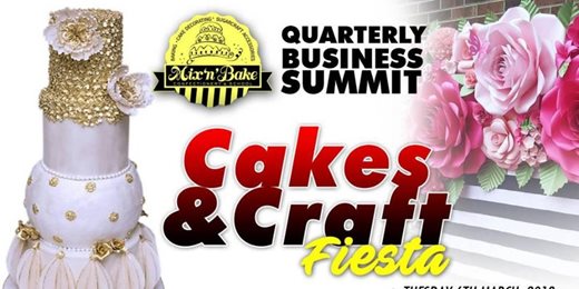 Quarterly Business Summit (QBS). Theme: Cakes, Craft & SugarArt Fiesta