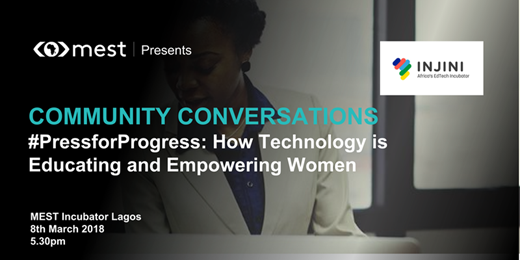 Pressfor Progress: How technology is Educating and Empowering Women