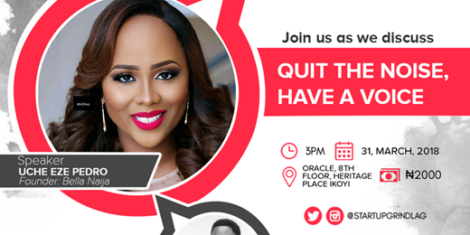 Startup Grind Lagos Hosts Uche Pedro (Founder, Bella Naija)