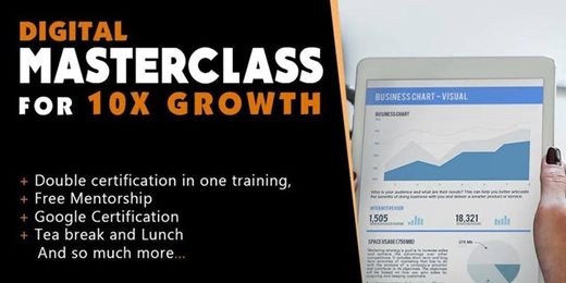 Digital Marketing Masterclass For 10X Growth