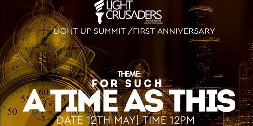 Light Up Summit For Such A Time As This (First Anniversary)