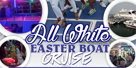 All White Easter Boat Cruise