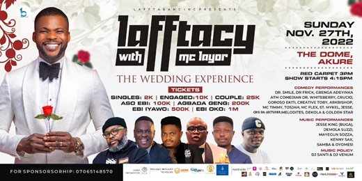 Lafftacy With Mc Layor [The Wedding Experience]